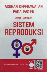 Asuhan keperawatan pada pasien dengan gangguan sistem reproduksi