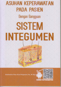 Image of Asuhan keperawatan pada pasien dengan gangguan sistem integumen
