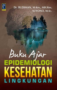 Buku ajar epidemiologi kesehatan lingkungan