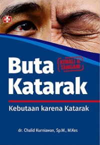 Buta katarak : kebutaan karena katarak