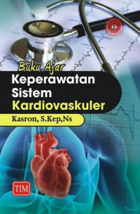 Buku ajar keperawatan sistem kardiovaskuler