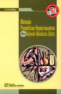 Metode penelitian keperawatan dan teknik analisis data