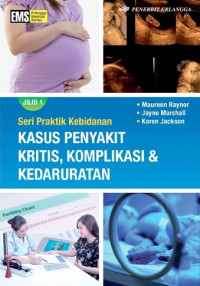 Kasus penyakit kritis, komplikasi & kedaruratan Jilid 1