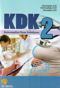 Image of KDK : Keterampilan dasar kebidanan 2