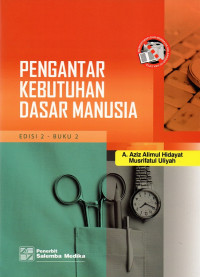 Pengantar kebutuhan dasar manusia : buku 2