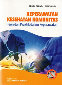 Keperawatan kesehatan komunitas : teori dan praktik dalam keperawatan