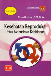 Image of Kesehatan reproduksi untuk mahasiswa kebidanan