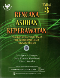 Image of Rencana asuhan keperawatan : pedoman untuk perencanaan dan pendokumentasian perawatan pasien = Nursing care plans : guidelines for planning and documenting patient care