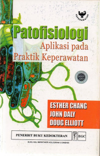 Patofisiologi : aplikasi pada perawatan praktik keperawatan