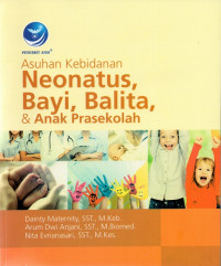 Image of Asuhan kebidanan neonatus, bayi, balita, & anak prasekolah