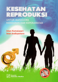 Image of Kesehatan reproduksi untuk mahasiswa kebidanan dan keperawatan
