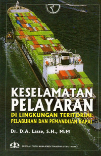 Image of Keselamatan pelayaran di lingkungan teritorial pelabuhan dan pemanduan kapal