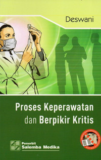 Proses keperawatan dan berpikir kritis