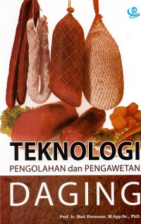 Teknologi pengolahan dan pengawetan daging