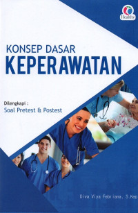 Image of Konsep dasar keperawatan : dilengkapi soal pretest & postest