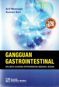 Image of Gangguan gastrointestinal : aplikasi asuhan keperawatan medikal bedah