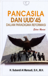 Image of Pancasila dan UUD 45 dalam paradigma reformasi