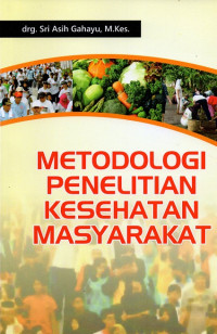 Image of Metodologi penelitian kesehatan masyarakat