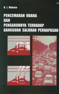 Pencemaran udara dan pengaruhnya terhadap gangguan saluran pernapasan