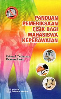 Panduan pemeriksaan fisik bagi mahasiswa keperawatan