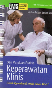 Image of Keperawatan klinis untuk digunakan di segala situasi klinis = Clinical nursing pocket guide