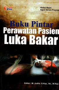 Buku pintar perawatan pasien luka bakar