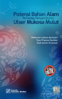 Image of Potensi bahan alam terhadap ulser mukosa mulut