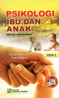 Psikologi ibu dan anak untuk kebidanan