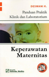 Panduan praktik klinik dan laboratorium keperawatan maternitas