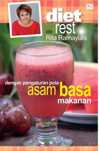 Image of Diet rest ala Rita Ramayulis dengan pengaturan pola asam basa makanan