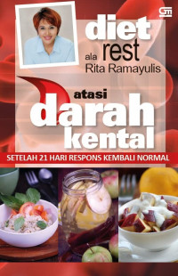 Diet rest ala Rita Ramayulis atasi darah kental setelah 21 hari respons kembali normal