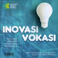 Image of Inovasi vokasi politeknik kesehatan Kementerian Kesehatan RI
