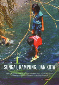 Sungai, kampung, dan kota