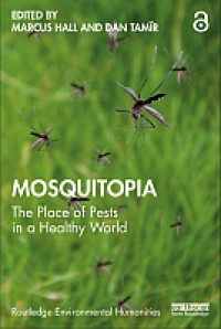 Image of Mosquitopia :the place of pests in a healthy world