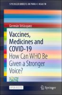 Vaccines, medicines and COVID-19:how can WHO be given a stronger voice?