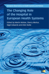 Image of The changing role of the hospital in European health systems