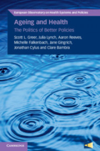 Image of Ageing and health :the politics of better policies