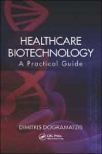 Image of Healthcare biotechnology :a practical guide