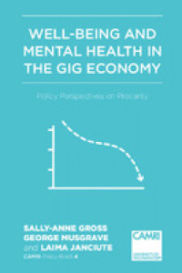 Well-being and mental health in the gig economy :policy perspectives on precarity