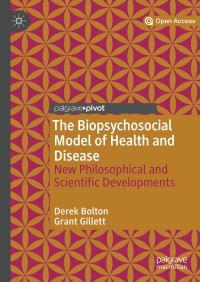 Image of The biopsychosocial model of health and disease :new philosophical and scientific developments