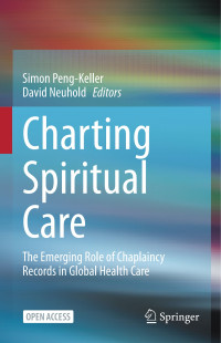 Image of Charting spiritual care :the emerging role of chaplaincy records in global health care