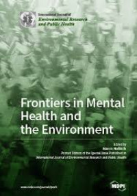 Frontiers in mental health and the environment