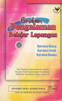 Image of Panduan pengalaman belajar lapangan : keperawatan keluarga, keperawatan gerontik, keperawatan komunitas.