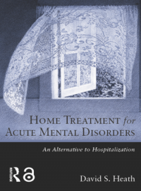 Home treatment for acute mental disorders :an alternative to hospitalization