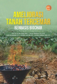 Image of Ameliorasi tanah tercemar berbasis biochar