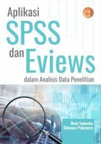 Image of Aplikasi SPSS dan eviews dalam analisis data penelitian