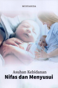 Image of Asuhan kebidanan nifas dan menyusui