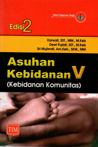 Image of Asuhan kebidanan V : kebidanan komunitas
