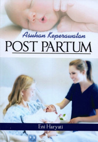 Image of Asuhan keperawatan post partum