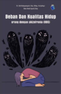 Image of Beban dan kualitas hidup orang dengan skizofrenia (ODS)
